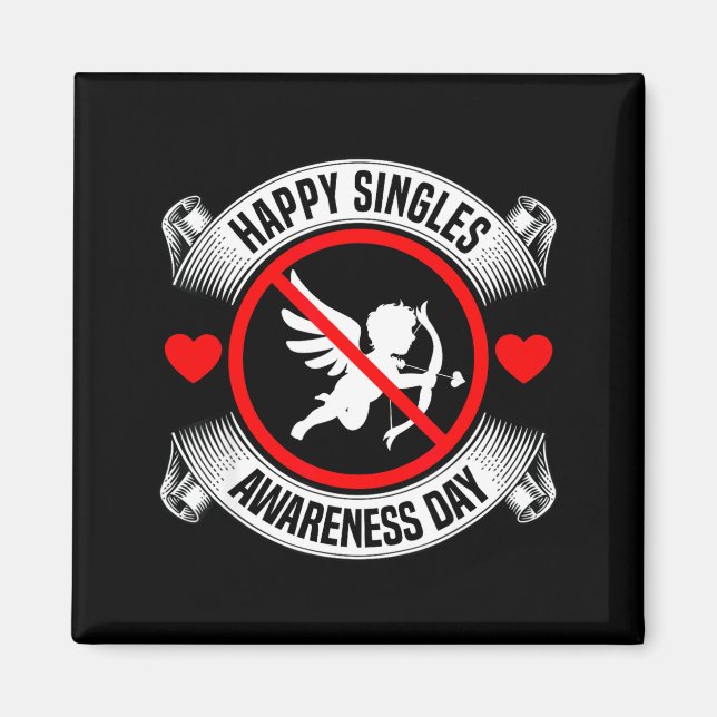 Imã Happy Singles Awareness Day Anti Cud Anti Valentin (Frente)