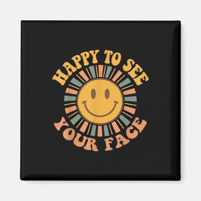 Imã Happy To See Your Face Retro Happy Teacher Back To (Frente)