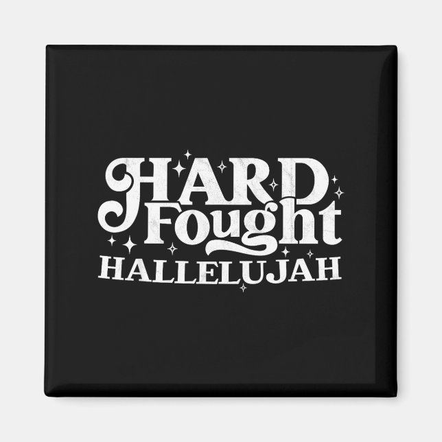 Imã Hard Fought Hallelujah  (Frente)