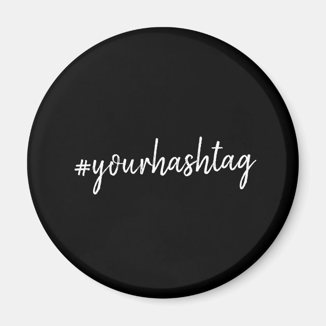 Imã Hashtag | Modern Stylish Go Viral Black Script (Frente)
