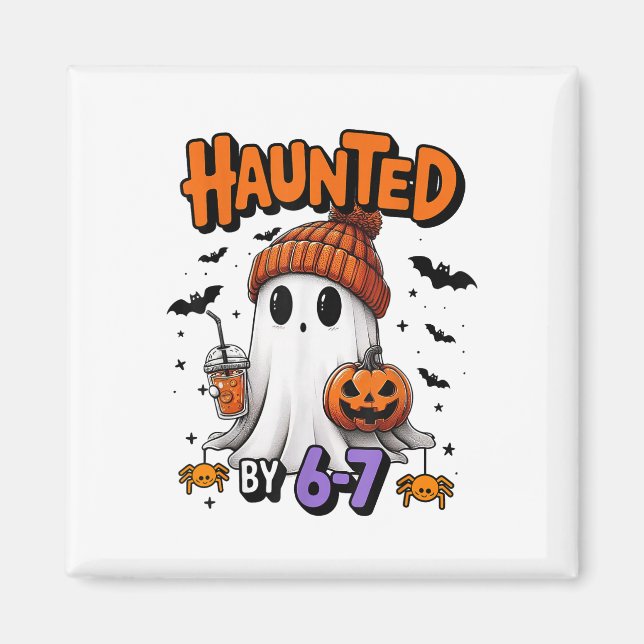 Imã Haunted 67 Meme Six Seven 6-7 Funny Internet Joke  (Frente)