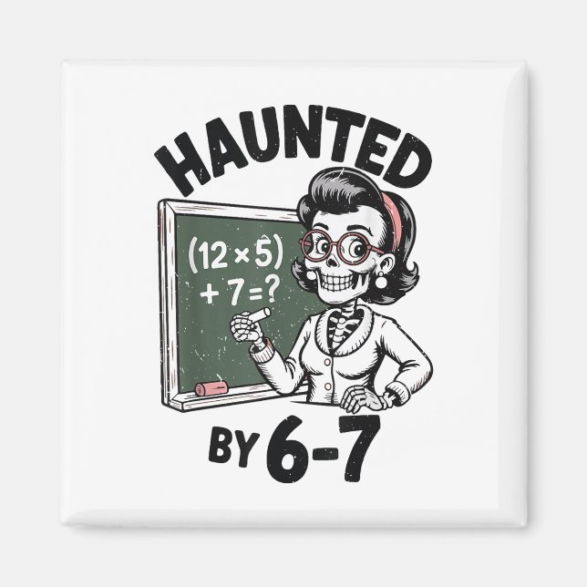Imã Haunted 67 Skeleton Math Teacher Halloween Costume (Frente)