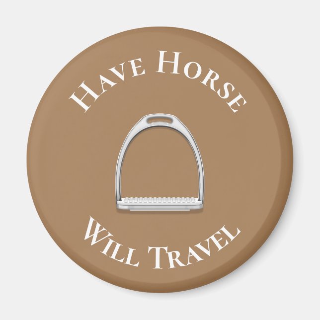 Imã "Have Horse Will Viagem" Inglês Stirrup Brown (Frente)