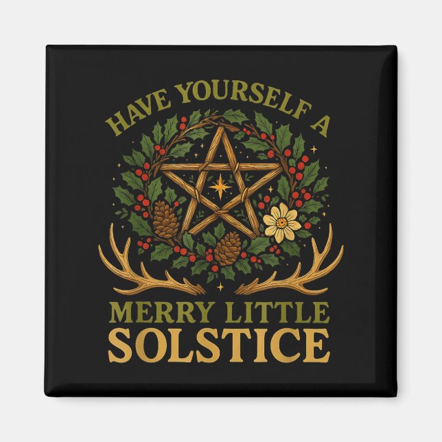 Imã Have Yourself A Merry Little Solstice Witchcore  (Frente)