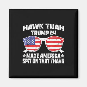Imã Hawk Tuah Funny Viral Humor Meme Girl 24 Tua
