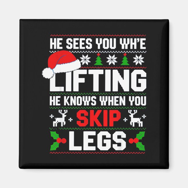 Imã He Sees You Lifting Skip Legs Gym Enthusiasts Funn (Frente)