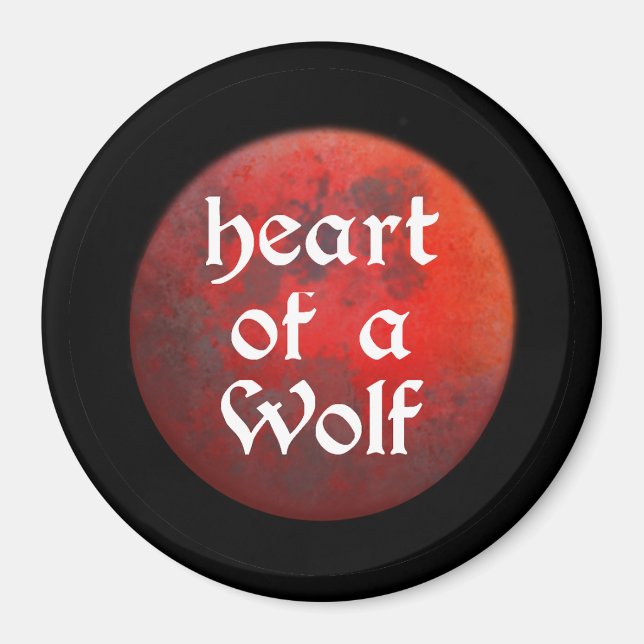 Imã Heart of a Wolf Magnet (Frente)