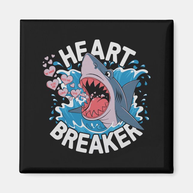 Imã Heartbreaker Shark Cute Funny Love Design For Vale (Frente)