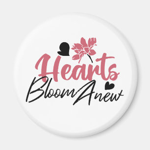Imã Hearts Bloom Anew - citação Floral Inspiracional