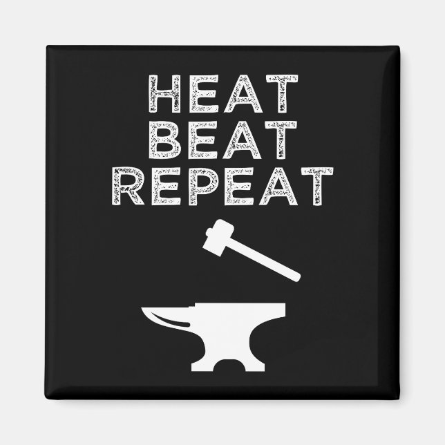 Imã Heat Beat Repeat Funny Blacksmithing (Frente)