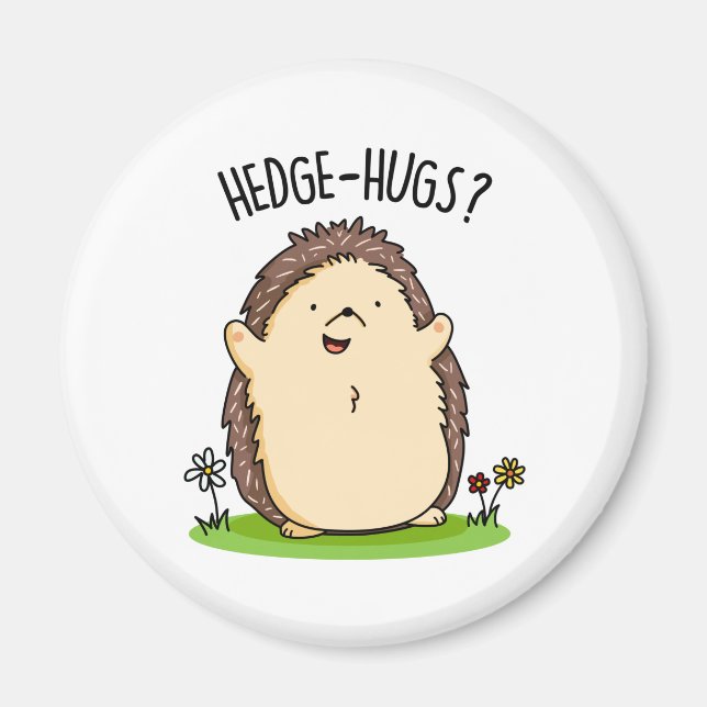 Imã Hedge Hugs Funny Hedgehog Pun (Frente)