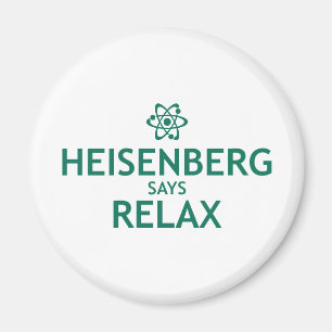 Imã Heisenberg diz relaxa