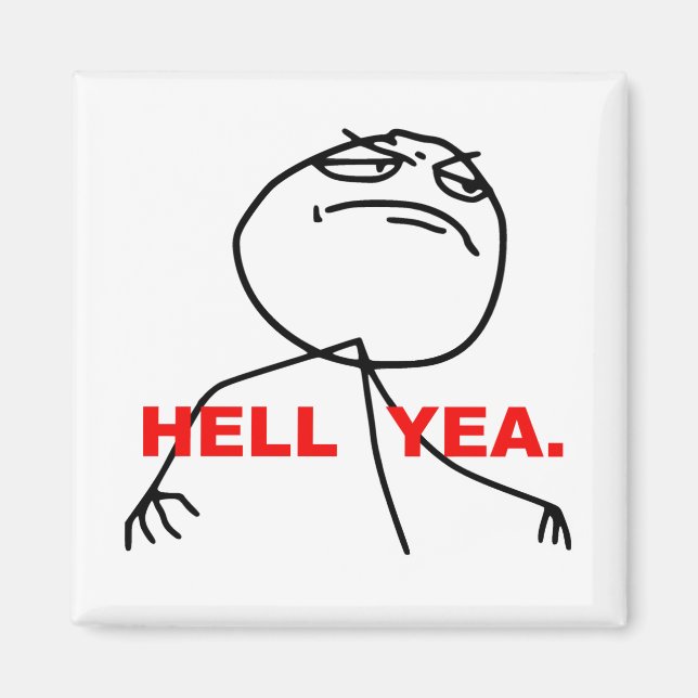 Imã Hell Yea Rage Face Meme (Frente)