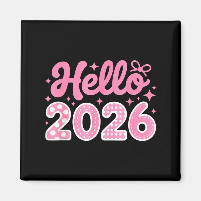 Imã Hello 2026 Cute New Year Shirt For Women Girls Kid (Frente)
