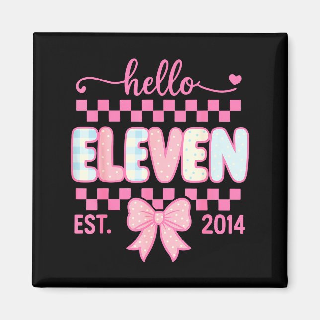Imã Hello Eleven Est 2014 Coquette Bow Happy 11th Birt (Frente)