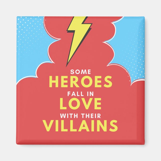 Imã Heroes Love Villains - Magneta Esquadra de Luz (Frente)