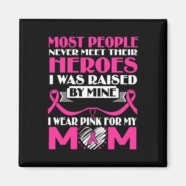 Imã Heróis Eu Uso Rosa Para a Minha Mãe Conscientizaçã (Frente)