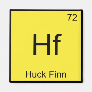 Imã Hf - Huck Finn Camiseta Símbolo Elemento Químico E