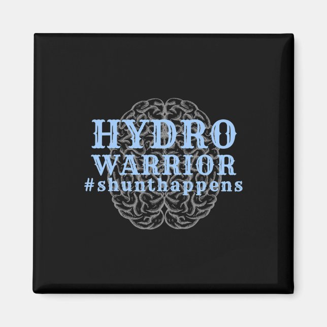 Imã Hidrocephalus Walk Hydro Warrior Shunt Happens (Frente)
