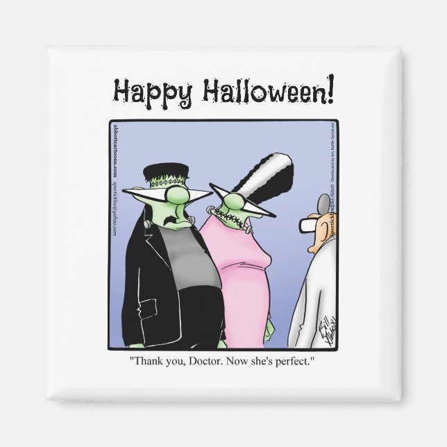 Imã Hillarious Frankenstein Monster Humor Magnet (Frente)