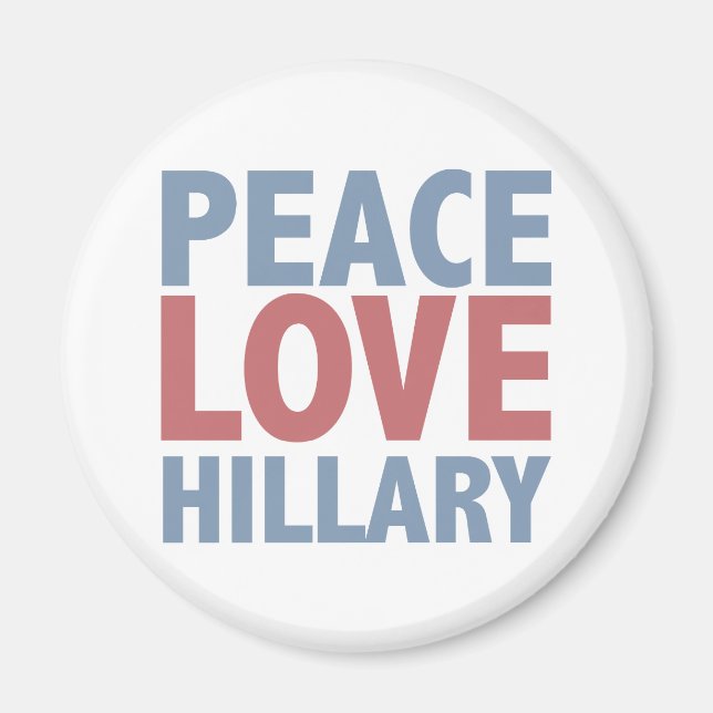 Imã Hillary Peace Love (Frente)