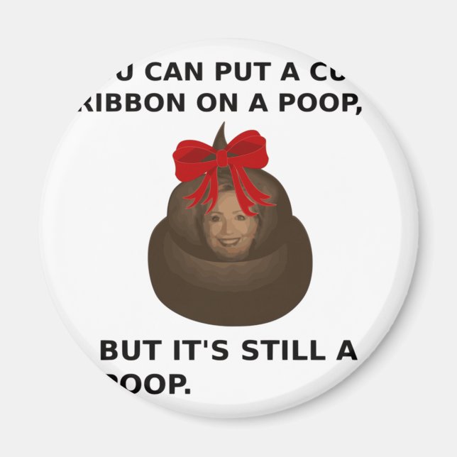 Imã Hillary Poop (Frente)