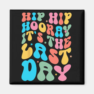 Imã Hip Hooray É o último dia do professor de escola S