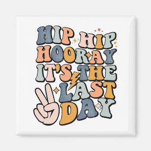 Imã Hip Hooray É o último dia do professor de escola S
