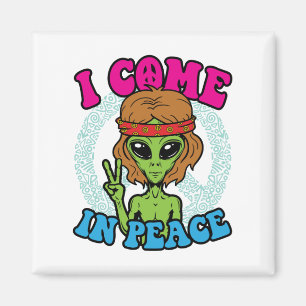 Imã Hippie Alienígena Eu Vim Em Sinal De Paz Trippy Pe