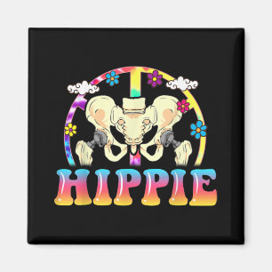 Imã Hippie Hip Replacement Joint Surgery Engraçado