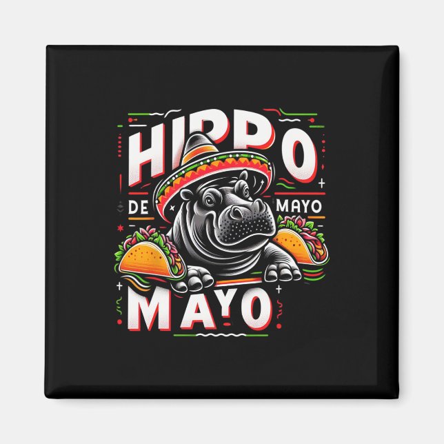 Imã Hippo Cinco De Mayo Funny México Hippopotamus Funn (Frente)