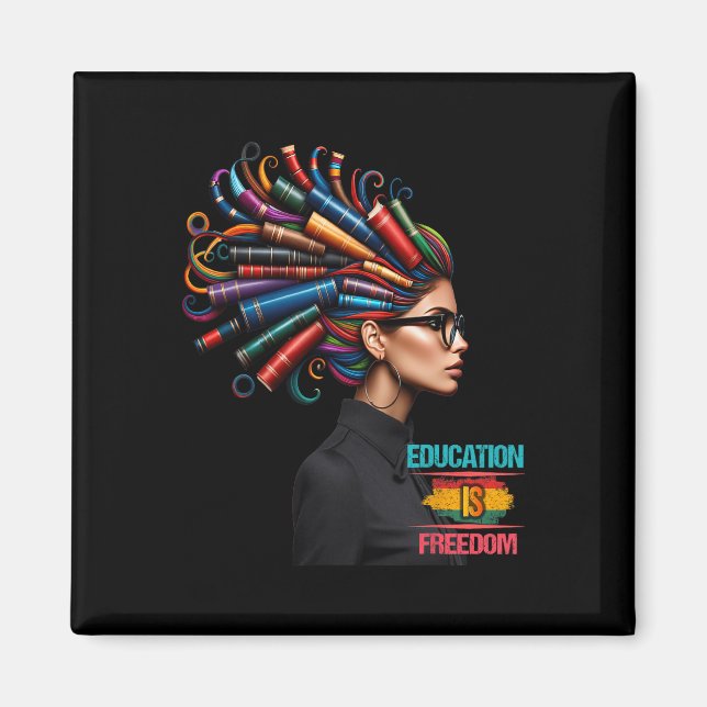 Imã História Negra Educação Mês é Liberdade Chá Negra (Frente)