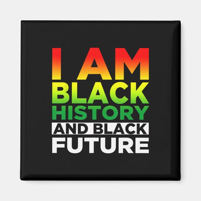 Imã História Negra Mês - Eu Sou Negra - Preto É Bela (Frente)