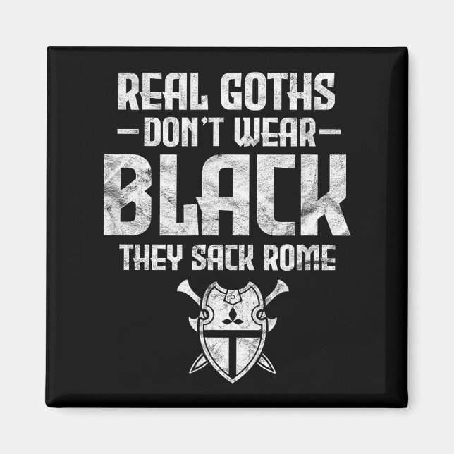 Imã History Teacher Real Goths Don't Wear Black They S (Frente)