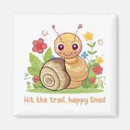 Imã Hit the trail, happy Snail
