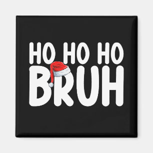 Imã Ho Ho Maninho Natal Divertido Papai Noel Feriado
