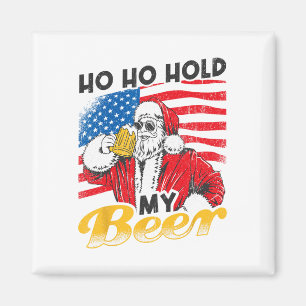 Imã Ho Ho Segure Minha Cerveja Bebida Papai Noel Cerve