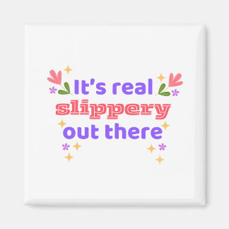 Imã Hockey Magnet Best Chirps Hockey It's Slippery