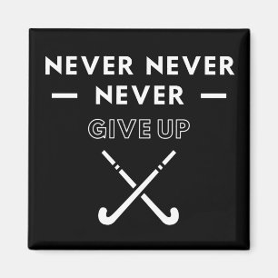 Imã Hockey: Nunca desista.