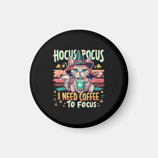 Imã Hocus Focus - Preciso de café para me concentrar (Frente)