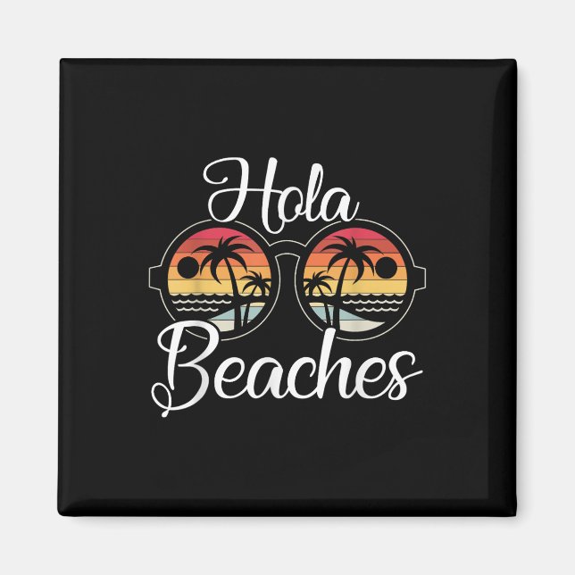 Imã Hola Beaches Férias Casamento Lua de mel (Frente)