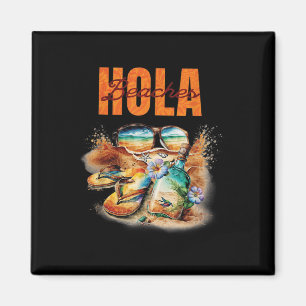 Imã Hola Beaches Funny Aloha Beach Family Summer Vacat