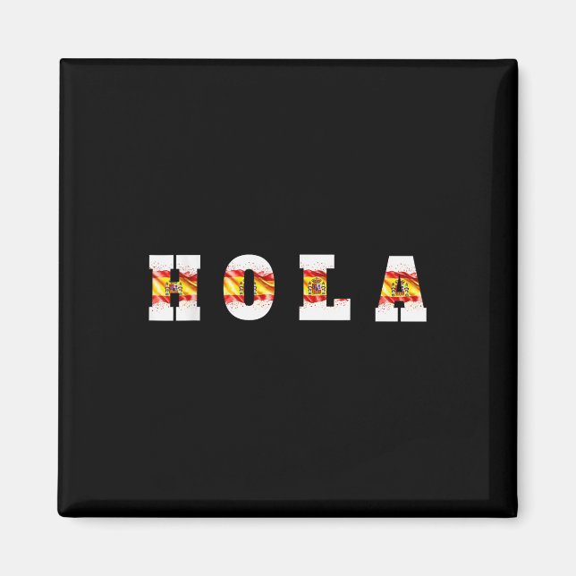 Imã Hola Text Com Bandeira Espanhola, Saudação Espanho (Frente)