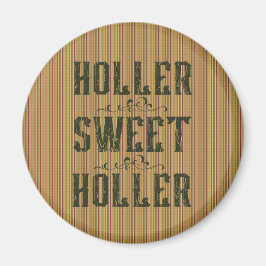 Imã Holler Sweet Holler Rustic Country