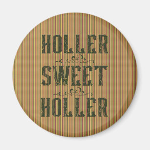Imã Holler Sweet Holler Rustic Country
