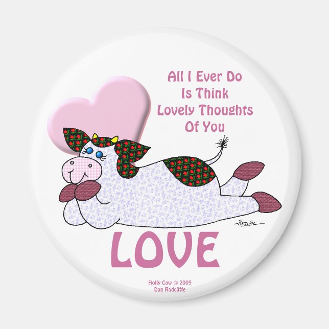 Imã Holly Cow "Lovely Thoughts" (Frente)