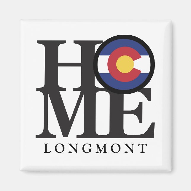 Imã Home Longmont Colorado 4x4" Magnet (Frente)