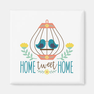 Imã Home Tweet Home