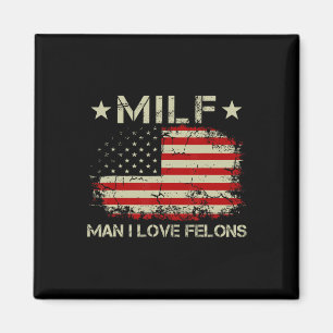 Imã Homem I Love Felons Engraçado Trump Declaração Sar