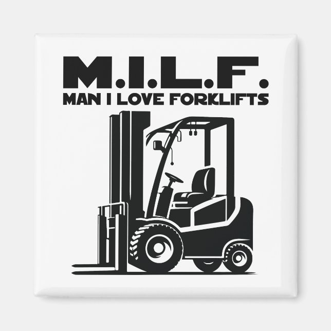 Imã Homem I Love Forklifts (Frente)